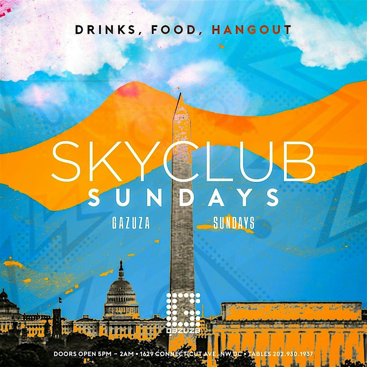 SkyClub Sundays - Cinco De Mayo Edition: Drinks, Hangout, Chill