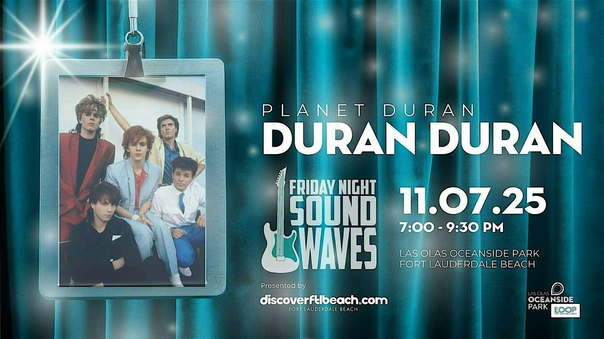 Friday Night Sound Waves: Duran Duran Tribute
