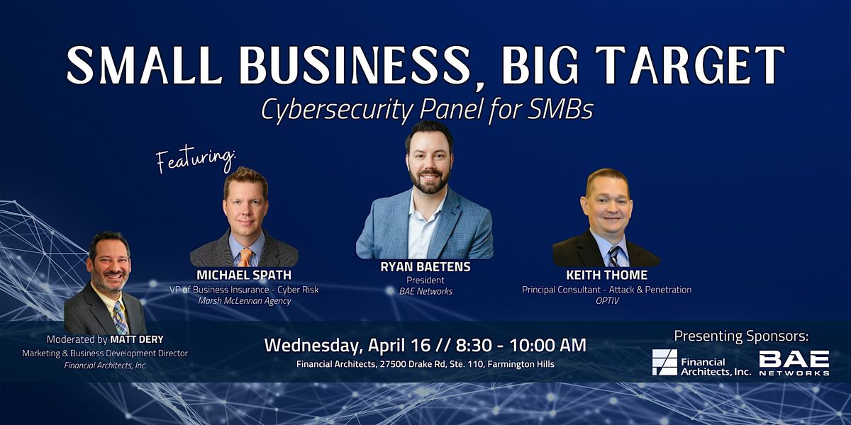 Small Business, Big Target: Cybersecurity for SMBs