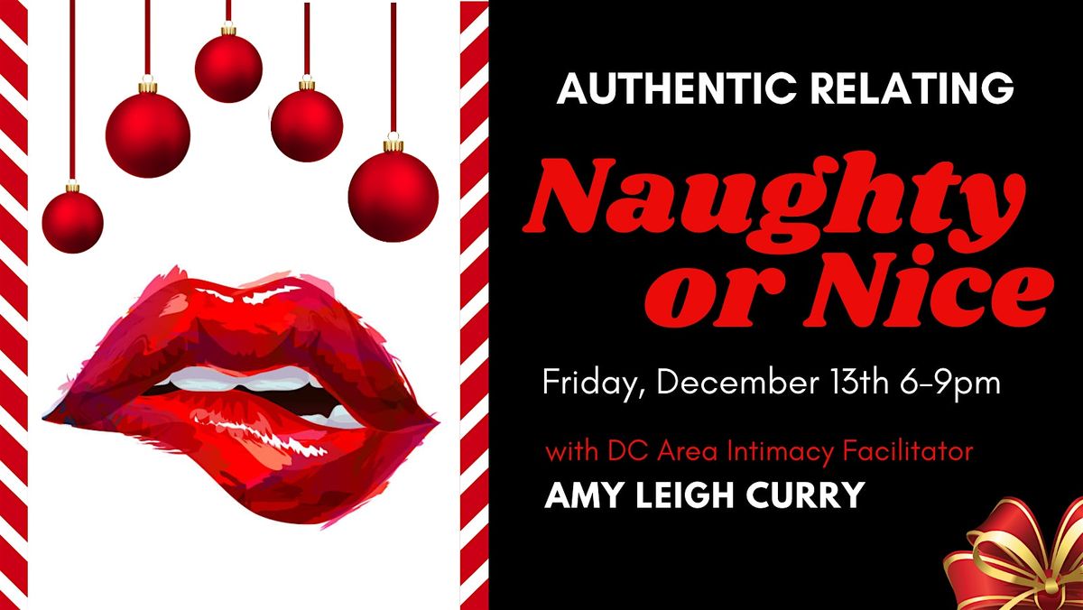 Authentic Relating: Naughty or Nice