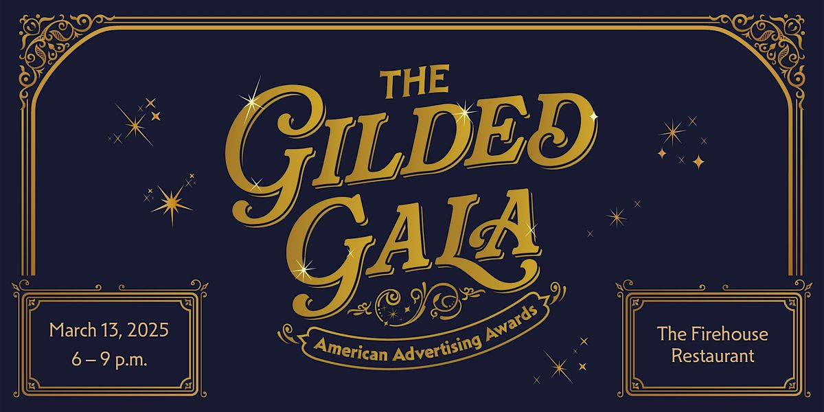 The Gilded Gala: 2025 Sacramento American Advertising Awards