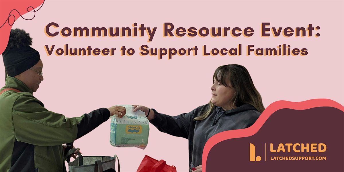 Community Resource Event: Volunteer to Support Local Families!