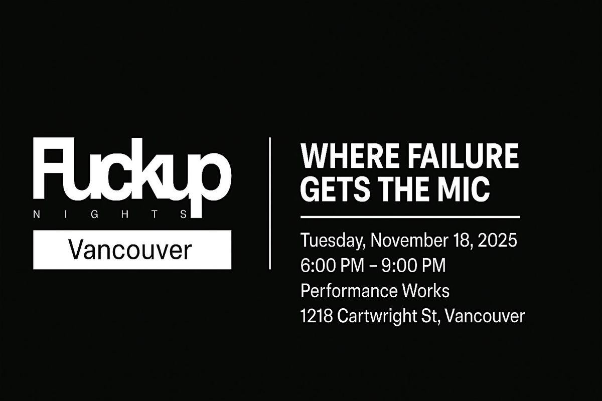 Fuckup Nights Vancouver