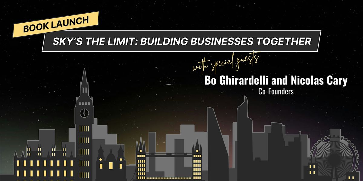 Book Launch for Sky's The Limit: Building Businesses Together