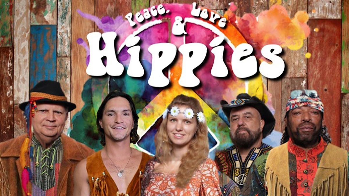 Peace, Love & Hippies: A Tribute to Music of the 60s