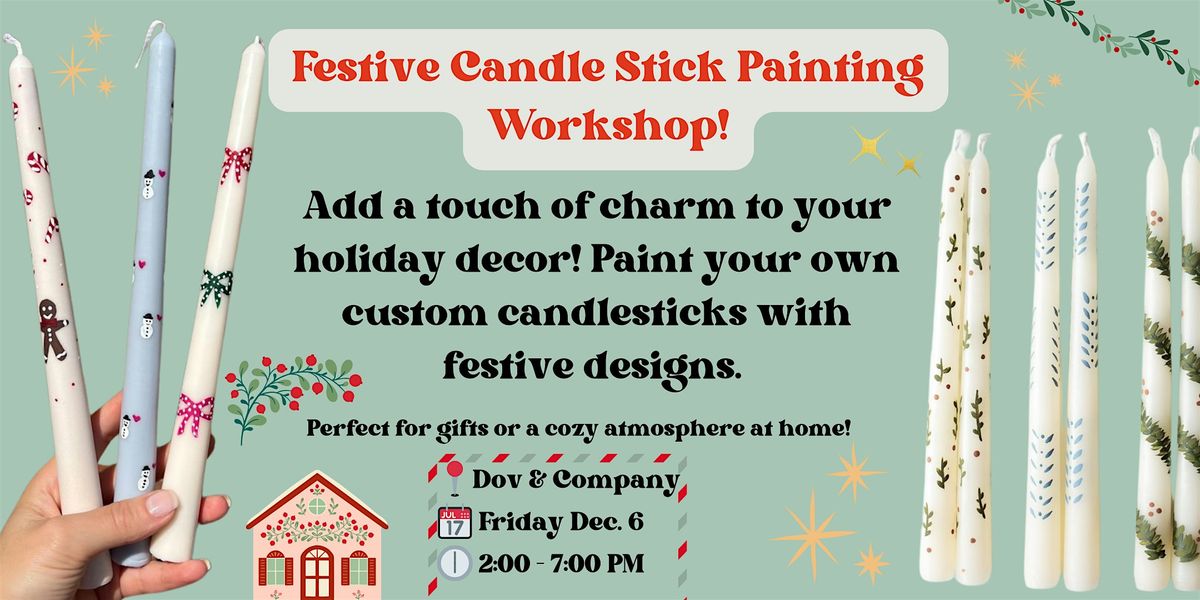 Holiday Candle Stick Painting at Cabin John Village Shopping Center!