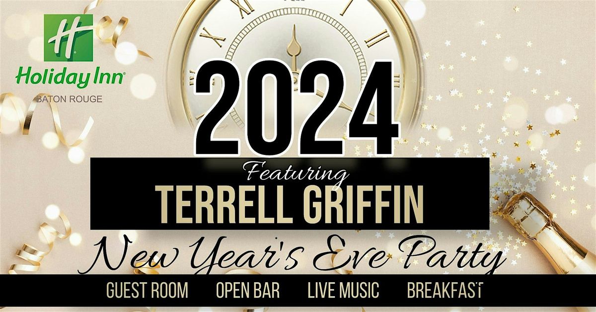 Featuring Terrell Griffin New Year's Eve Party