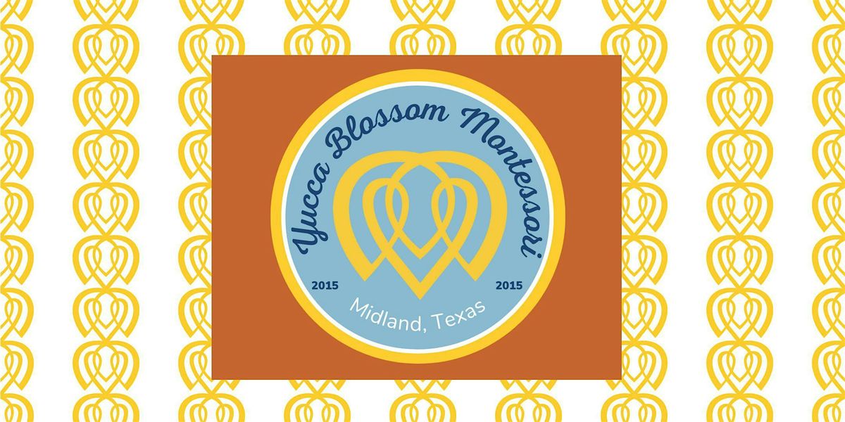 Yucca Blossom Montessori Prospective Parent Information Session
