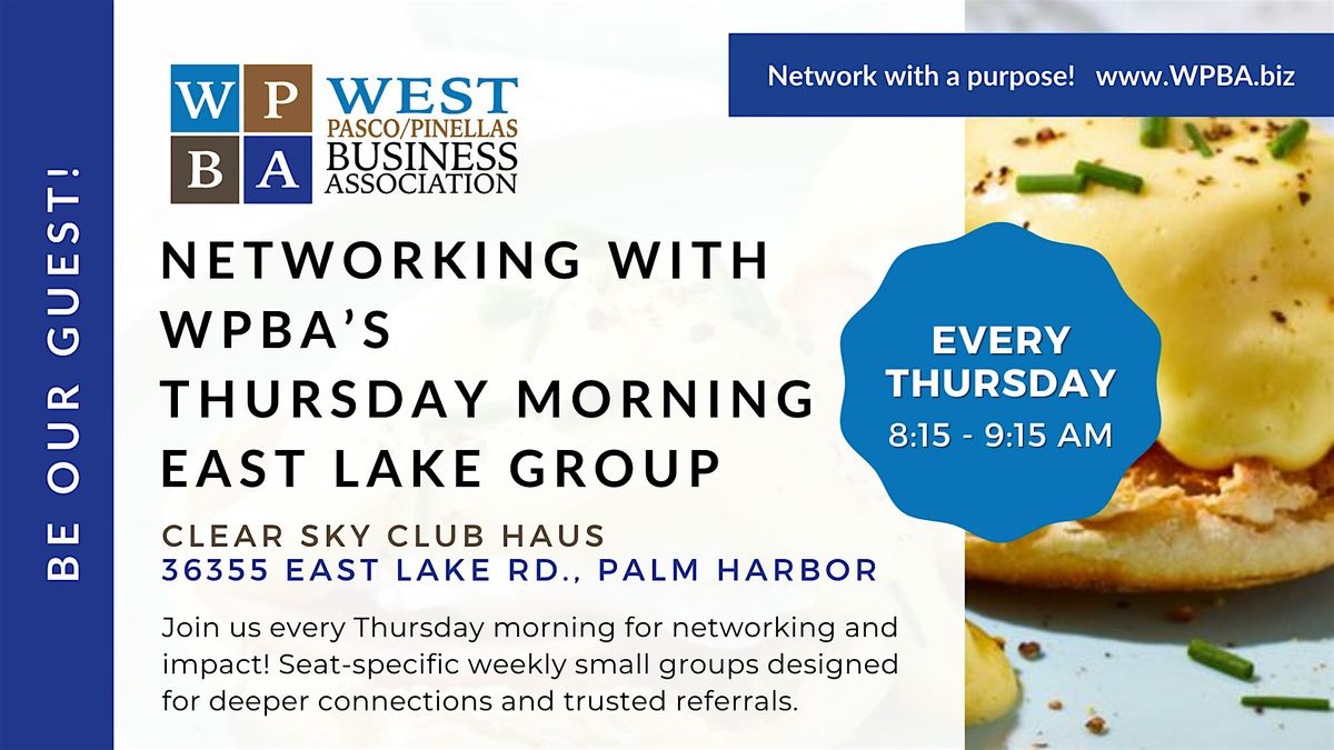 WPBA's Thursday East Lake Focus Group - Weekly small-group networking!