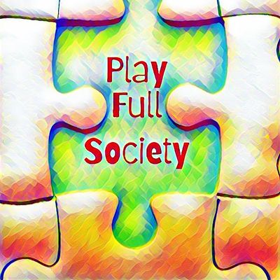 The Play Full Society