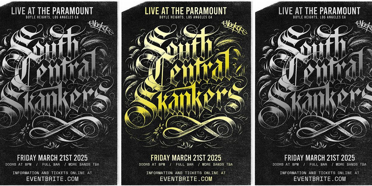 SOUTH CENTRAL SKANKERS at THE PARAMOUNT SKA NITE !