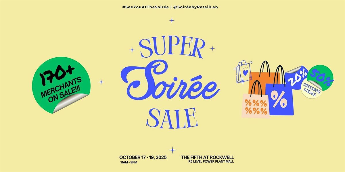 Super Soir\u00e9e Sale - OCTOBER 17 to 19, 2025