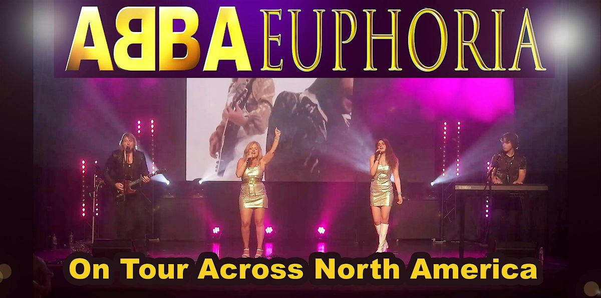 ABBA EUPHORIA - THE EUPHORIC ABBA TRIBUTE SHOW From LAS VEGAS!