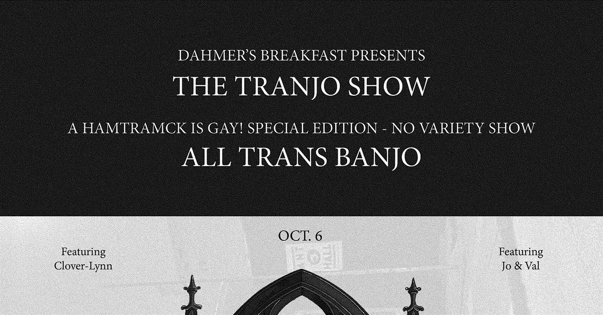 Tranjo Show (All Trans Banjo) @ Ghost Light