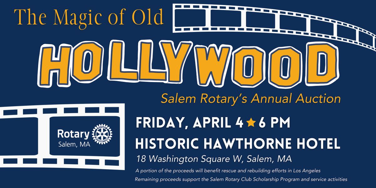 The Magic of Old Hollywood: Salem Rotary's Annual Auction