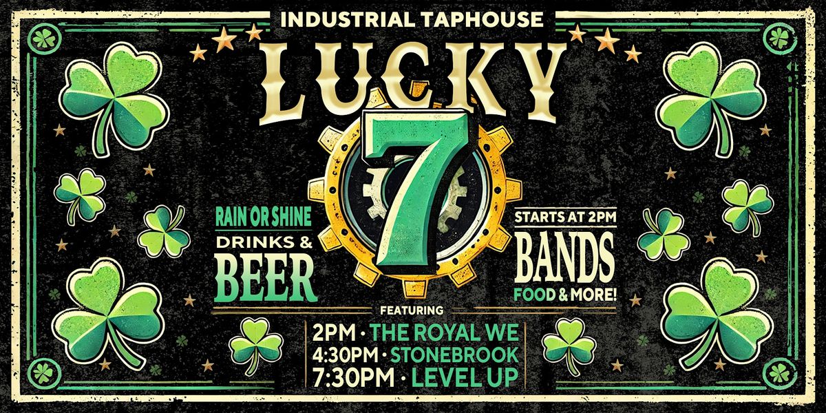 LUCKY 7 St. Patrick's Day Fest