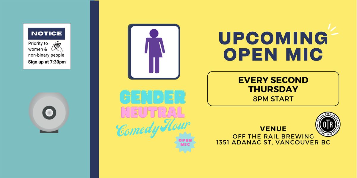 Gender Neutral Comedy Hour