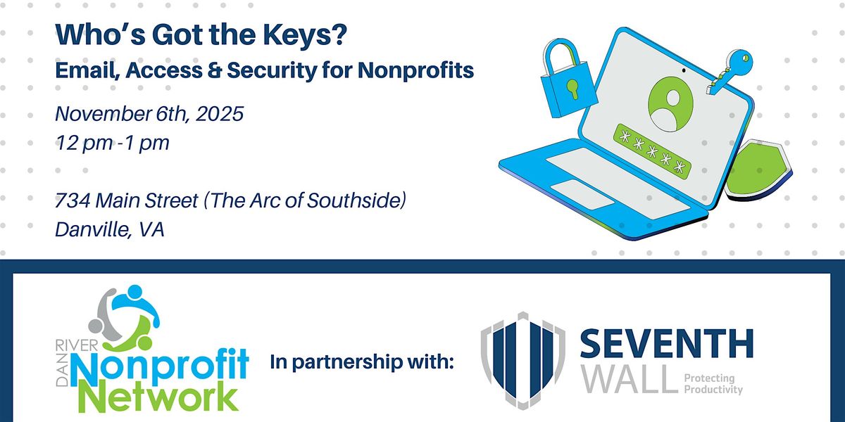 Who's got the keys? Email, Access and Security for Nonprofits