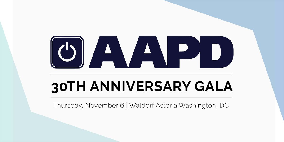 AAPD 30th Anniversary Gala