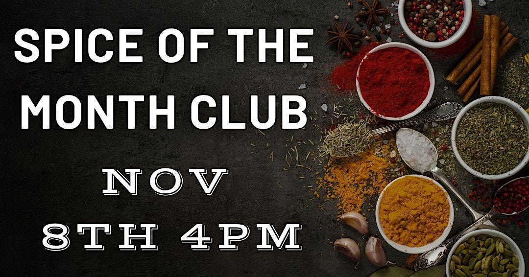 Spice of the Month Club (Adult Program)