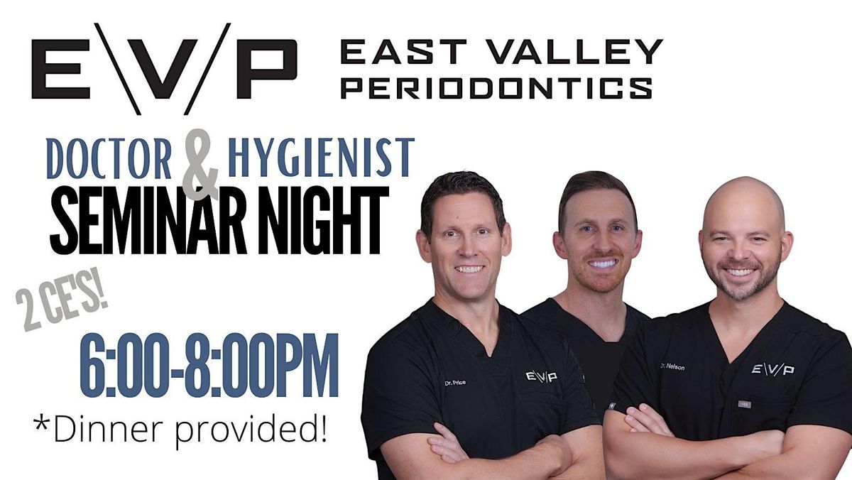 EVP Hygienist and Doctor Seminar 8\/18\/2026