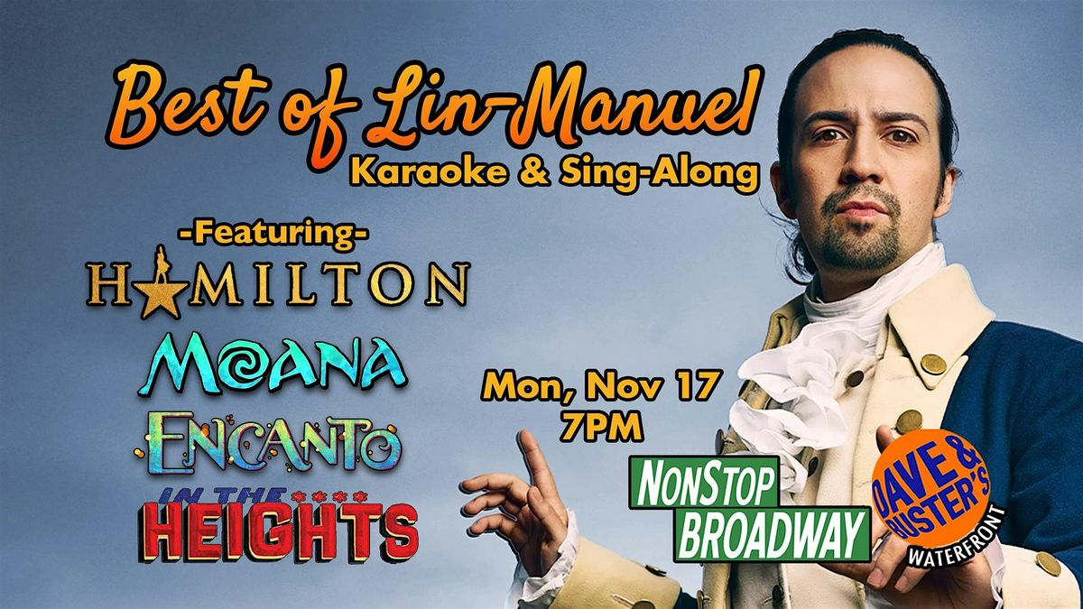Best of Lin-Manuel (PGH) - Broadway Karaoke & Sing-Along