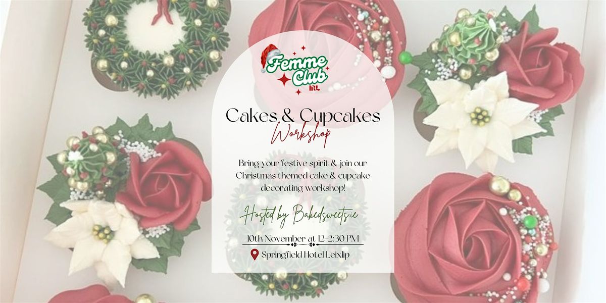 Femme Club IRL - Cakes & Cupcakes Decorating Workshop with Bakedsweets.ie