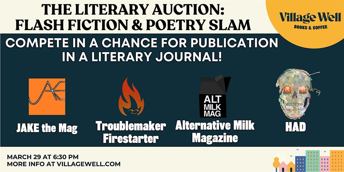 The Literary Auction: Flash Fiction & Poetry Slam