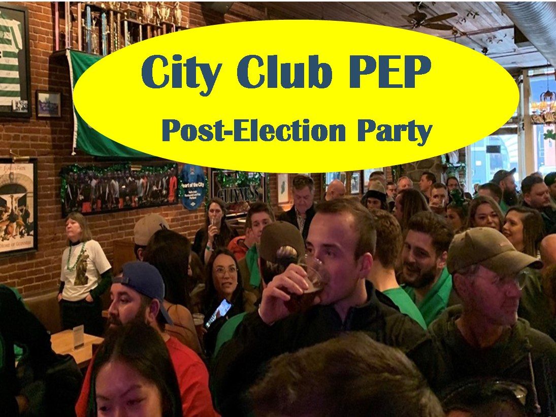 City Club PEP     Post-Election Party