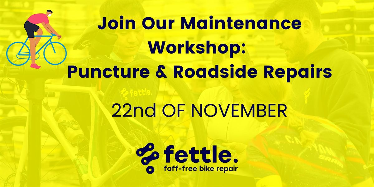 Free Puncture & Roadside Repairs Maintenance Workshop at fettle Chelmsford