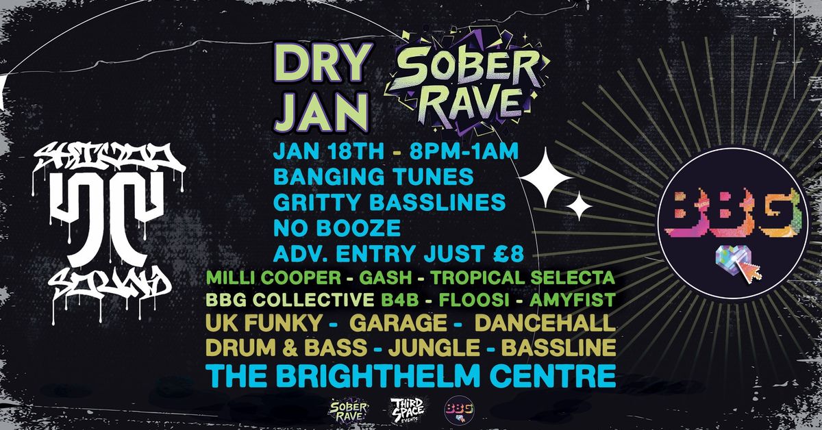 Sober Rave | UK BASS Edition | Brighton @ The Brighthelm 