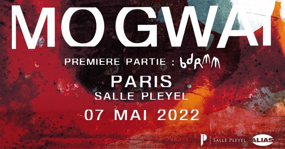 Mogwai - Salle Pleyel - 07 mai 2022