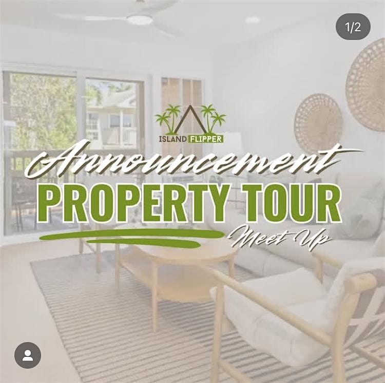 Property Tour Meet Up!