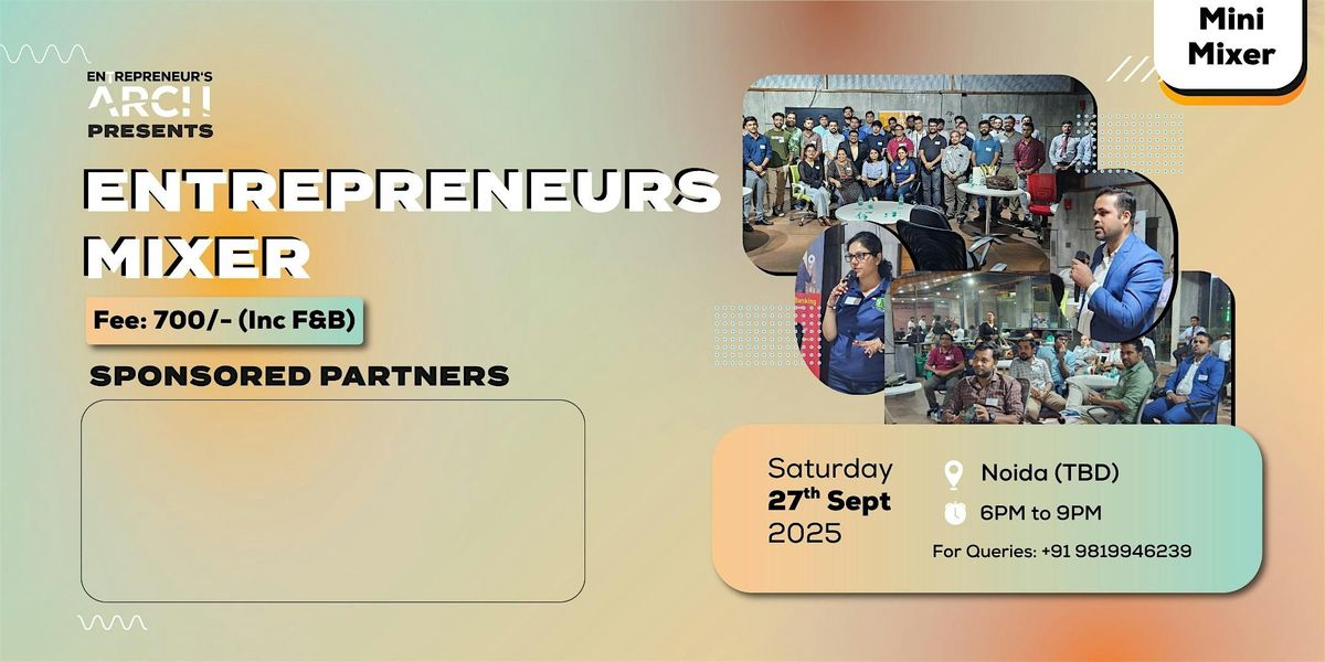 Entrepreneur's Mixer (Delhi NCR)