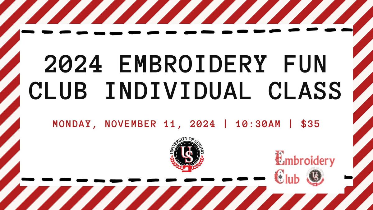 2024 Embroidery Fun Club Individual Class