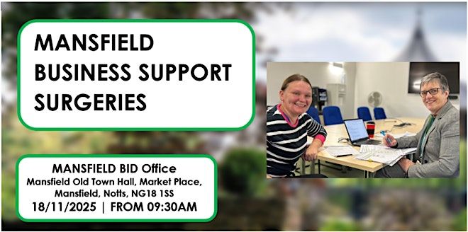 Free Business Support Surgery - Mansfield BID Office