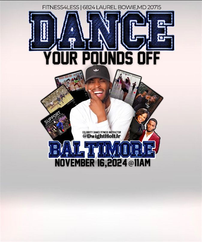 MUST ATTEND!!! Dance Your Pounds Off Baltimore\/Bowie!