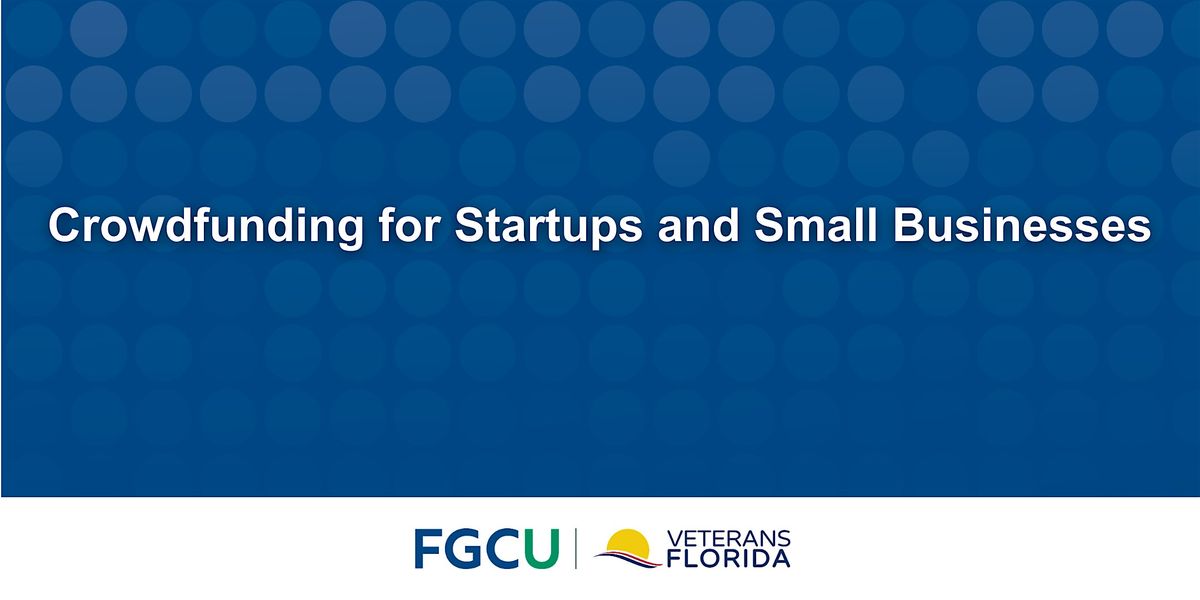 FGCU Veterans Florida Entrepreneurship Program Workshop