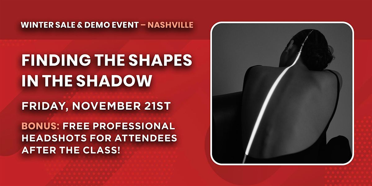 Finding the Shapes in the Shadow | Nashville, TN