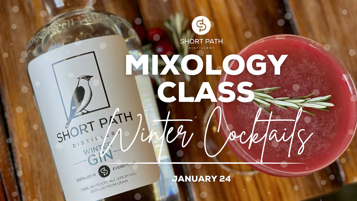 Winter Cocktails Mixology Class