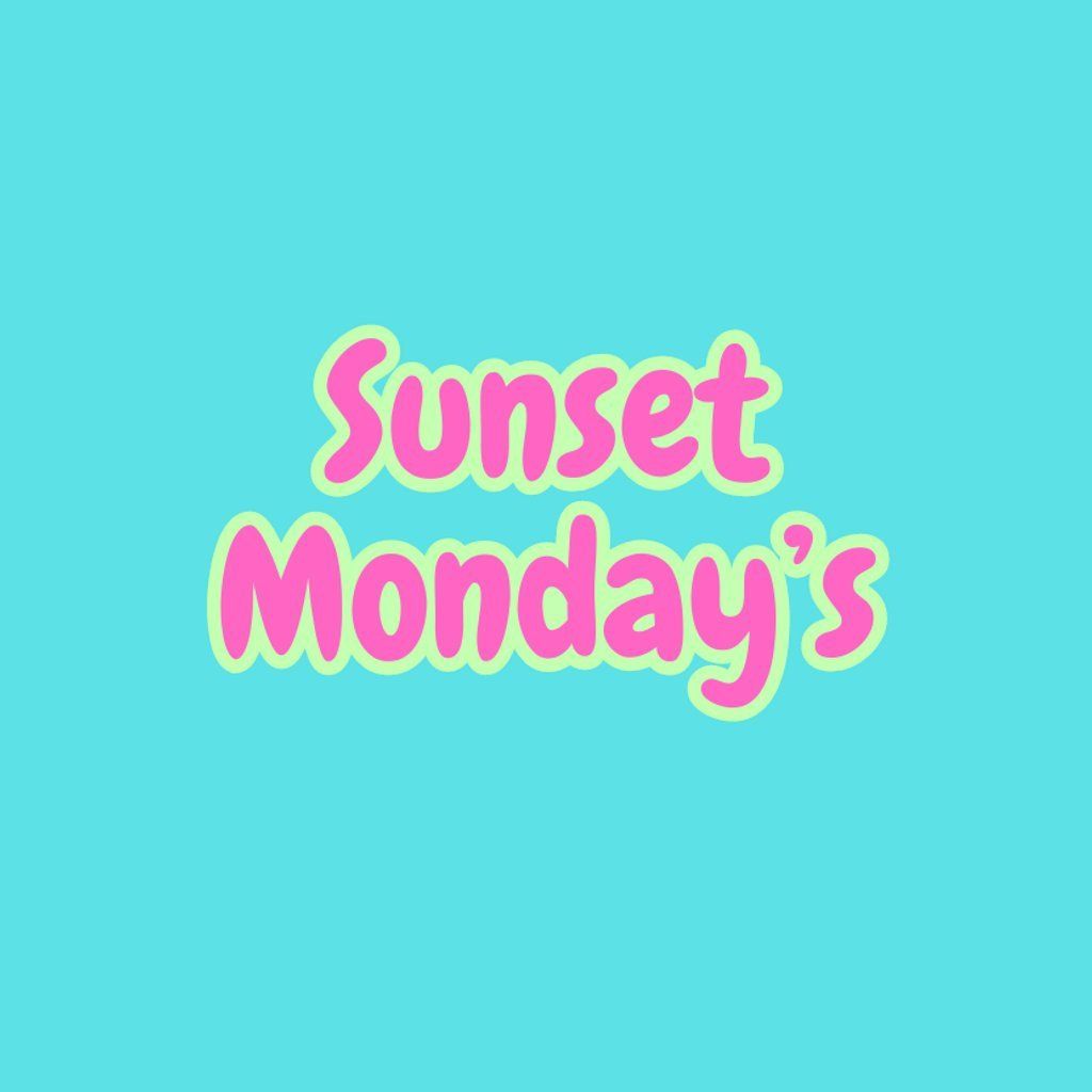 Sunset Mondays