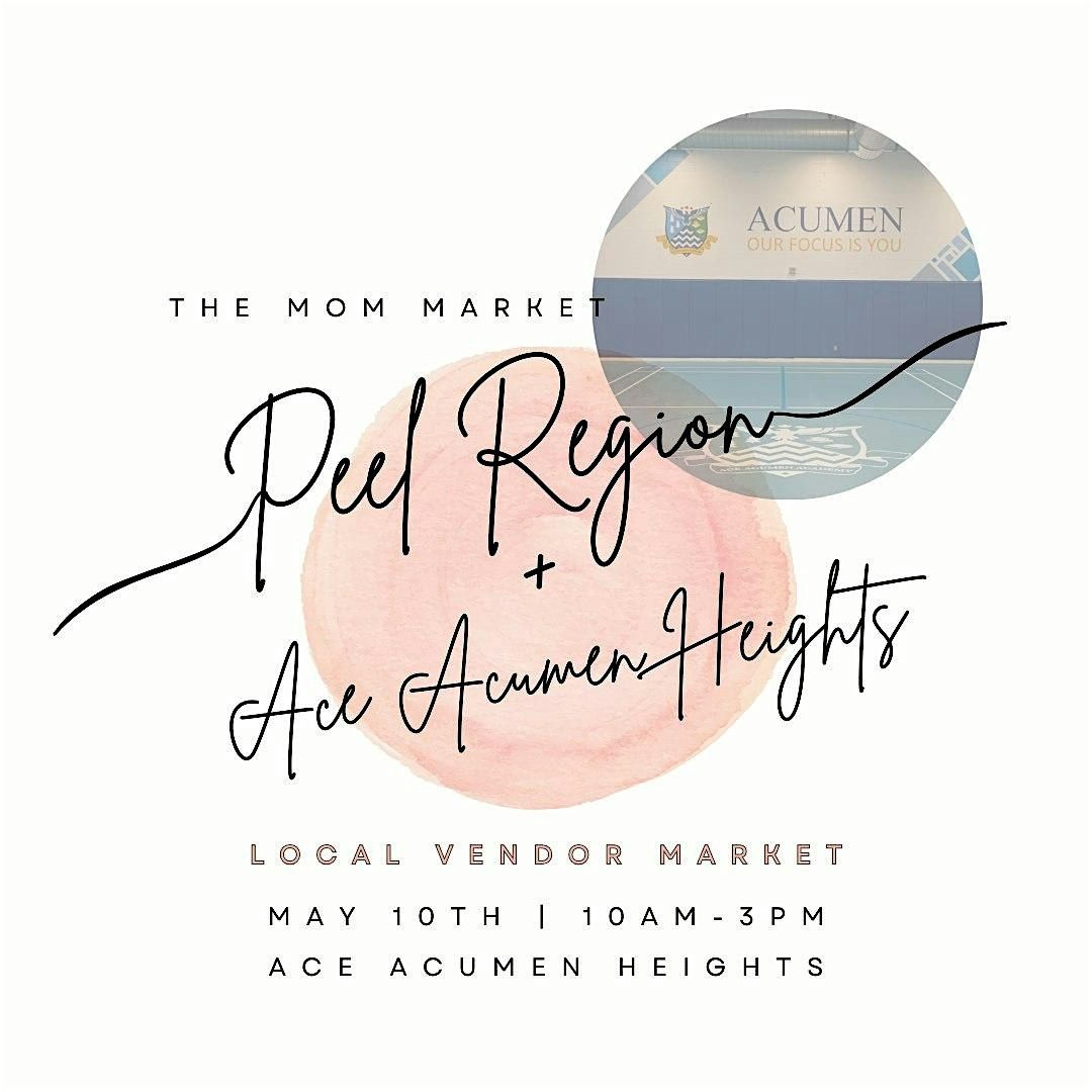 Mother's Day Pop-Up Market | Ace Acumen Heights x TMM Peel Region