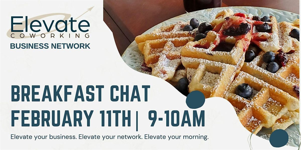 Breakfast Chat @ Elevate Business Network