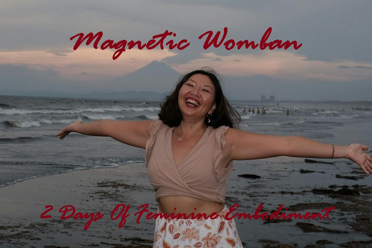 Magnetic Womban Weekend Workshop