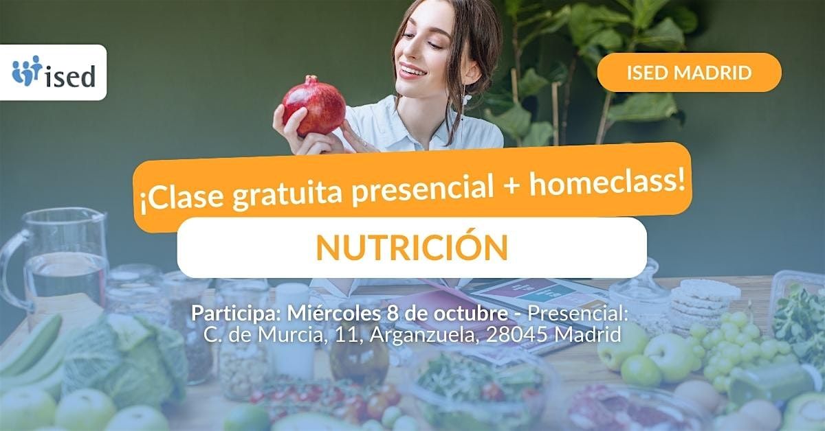 Clase GRATUITA - Aprende Nutrici\u00f3n con ISED Madrid