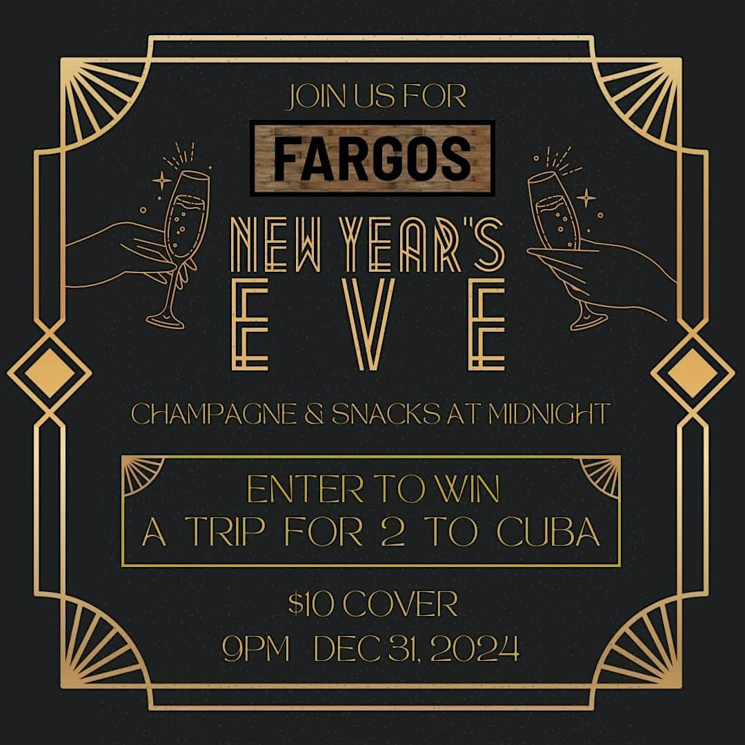 Fargos New Year's Eve