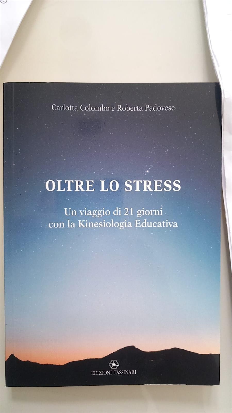Book Presentation "Oltre lo Stress", di Carlotta Colombo e Roberta Padovese