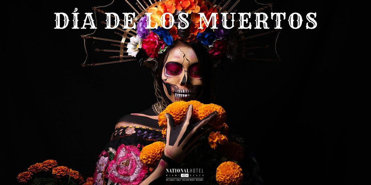 Dia de Los Muertos Live Music Experience at The National