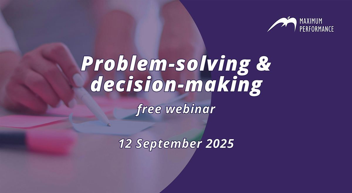 Problem solving and decision-making (12 September 2025)