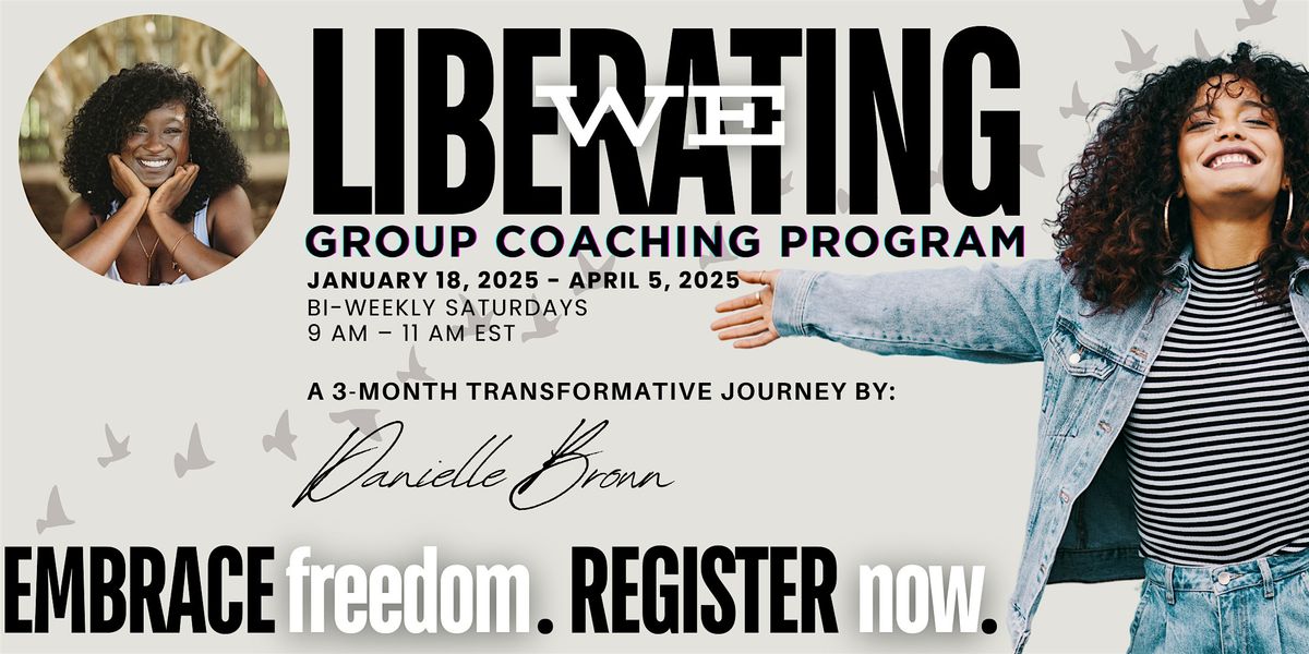 Liberating WE: Group Coaching Program